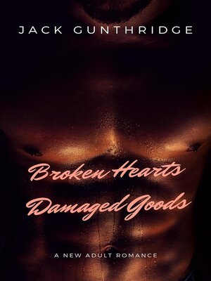 cover image of Broken Hearts Damaged Goods
